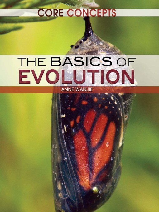 Title details for The Basics of Evolution by Anne Wanjie - Available